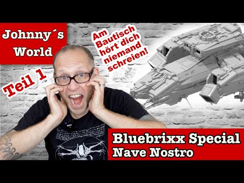 Am Bautisch hört dich niemand schreien! Bluebrixx Special Nave Nostro Teil 1