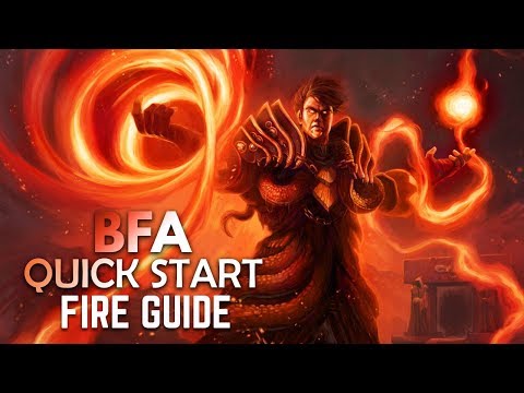 BFA Quick Start BASIC Guide: FIRE MAGE (PATCH 8.0.1)