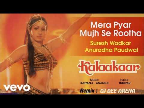 Mera Pyar Mujh Se Rootha  remix - DJ DEE ARENA