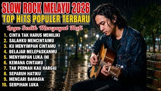 Download lagu LAGU SLOW ROCK MELAYU TERBARU 2026 / Paling Sedih Menyayat Hati / Lagu Pop Minang / Slow Melayu🎶 mp3