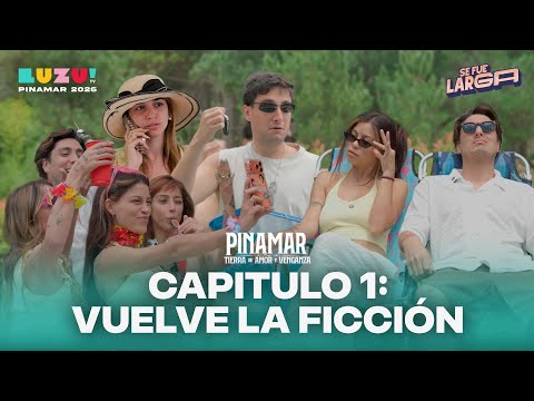 #SEFUELARGA | #PTAV - EP 1: PINAMAR, LAND OF LOVE AND REVENGE