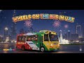 The Wheels On The Bus UAE Magical Ride Across The 7 Emirates Of The UAE Kids Rhyme Sparkids TV