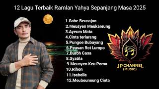 Download lagu Ramlan Yahya full album(video playlist full album) 2025#laguaceh #ramlanyahya #ramlanyahyafullalbum mp3