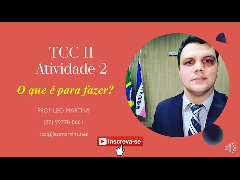 TCC 2  - Atividade 2: O que é para fazer (01 de 04)