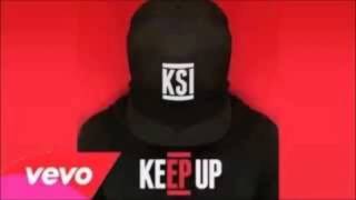 [Normal Speed] Keep Up -  KSI (Full Song)