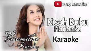 KISAH BUKU HARIANKU || KARAOKE || KARAOKE || @sonykaraokeofficial