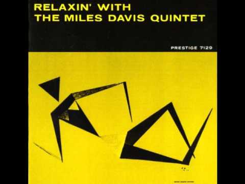 Relaxin' With The Miles Davis Quintet (Full Album)