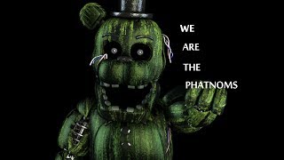 [FNAF SFM]We are the phantoms