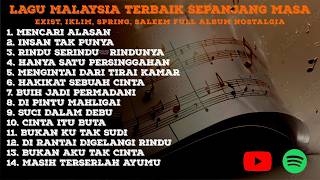Download lagu Lagu Malaysia Terbaik Sepanjang Masa 2025 | EXIST, IKLIM, SPRING, SALEEM Full Album Nostalgia mp3