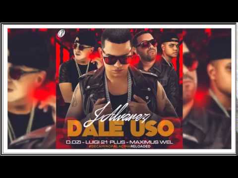 J Alvarez Ft. D.Ozi, Luigi 21 Plus Y Maximus Wel - Dale Uso (2014)