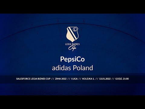 Skrót spotkania PepsiCo- adidas Poland ( Legia Biznes Cup Zima 2022 )