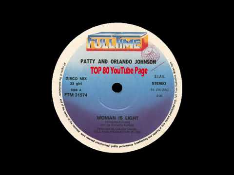 Patty And Orlando Johnson - Woman Is Light (Extended Version)