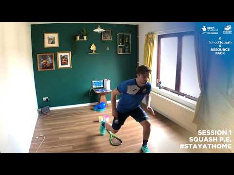 Stay At Home - School Squash P.E. - Session 1