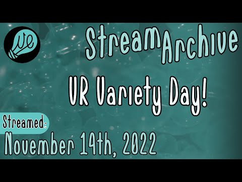 VR Day! || Minecraft VR, Catch & Release, Open Brush