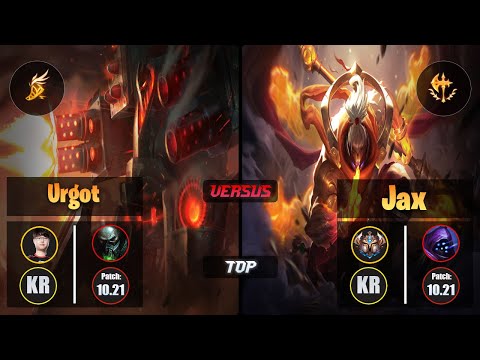 Sword URGOT (Top) [Fleet Footwork] VS JAX - Challenger KR Patch 10.21