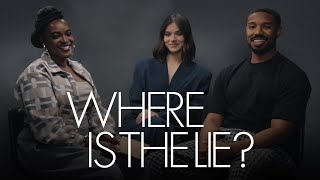 Hailee Steinfeld, Michael B. Jordan & Wunmi Mosaku Take the Hot Seat | Where Is The Lie? | ELLE