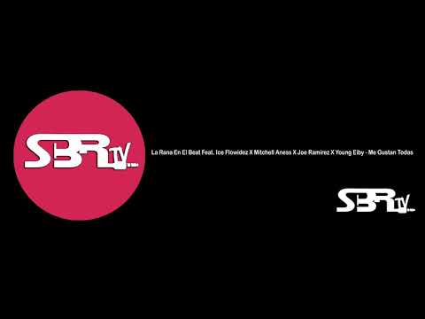 La Rana En El Beat Ft. Ice Flowidez,Joe Ramirez,Young Eiby - Me Gustan Todas - ShadyBeer Radio TV