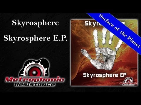 Skyrosphere - Surface of the Planet (TUNNEL TRANCE CLUB)