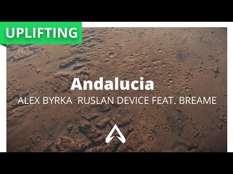 Alex Byrka & Ruslan Device feat. Breame - Andalucia