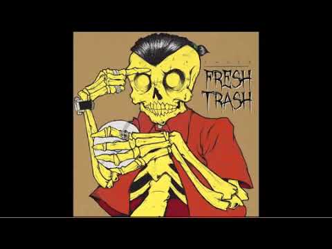 Fresh Trash - Faser (Fresh Trash) [FREE]