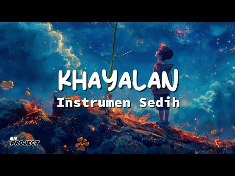 Instrumen Sedih Musik Sedih Backsound Sedih - Khayalan - No Copyright