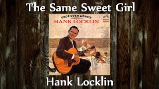 Hank Locklin - The Same Sweet Girl