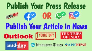 Superfast Article Publication: How to publish your article or news in a newspaper, news website 2023