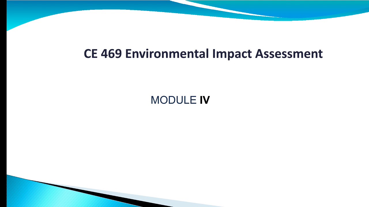 CE 469 Environmental Impact Assessment