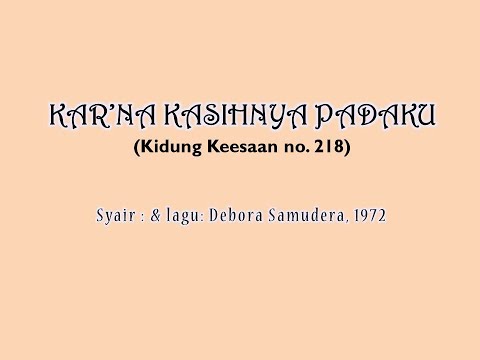 Karna Kasih Nya Padaku (KK 218)