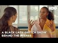 A Black Lady Sketch Show: Conversation Between Robin Thede and Issa Rae - BTS of Season 1 | HBO