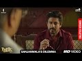 Raees Sanjanwala S Dilemma Deleted Scene Shah Rukh Khan Mahira Khan Nawazudduin Sidiqqui