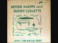 Herbie's Buddy by Buddy Collette and Herbie Mann