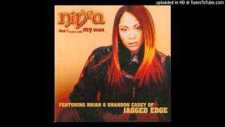 Nivea feat. Brian & Brandon Casey (of Jagged Edge) - Don't Mess With My Man (Hip Hop Version)