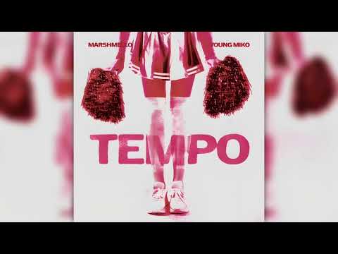 Marshmello, Young Miko - Tempo (Audio)