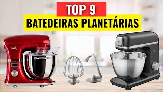 Top 9 Melhores Batedeiras Planetárias: Guia Completo e Avaliações Atualizadas de 2023