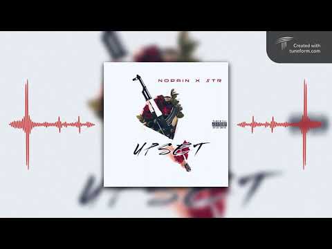 Upset - Nopain X STR (Prod by Deemarc)