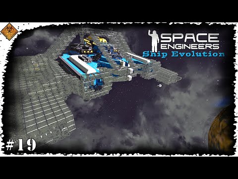 Space Engineers: Ship Evolution - Phase 2 Starting The Battle Ready Arms EP19