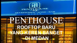 Download lagu PENTHOUSE ON 19th || ROOFTOP BARU TERKECE TERKEREN DI MEDAN mp3 Download lagu PENTHOUSE ON 19th || ROOFTOP BARU TERKECE TERKEREN DI MEDAN mp3