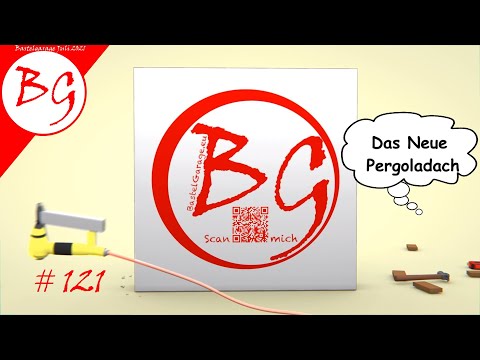 121.  Terrassendach/Pergola Neu  Garten #terrassenüberdachungselberbauen