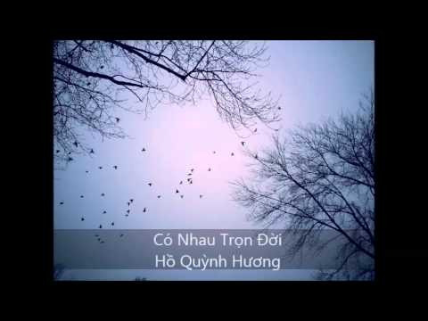 Có Nhau Trọn Đời - Hồ Quỳnh Hương