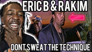 FIRST TIME HEARING Eric B. &amp; Rakim - Don't Sweat The Technique (REACTION)