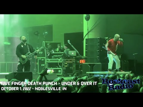 Five Finger Death Punch - Under & Over It from Noblesville, Indiana on October 1, 2022