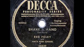 Shake a Hand ~ Red Foley with The Anita Kerr Singers (1953)