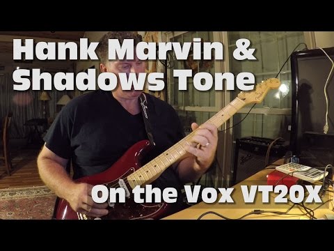 How To Get a Hank Marvin & Shadows Tone - Vox VT20X