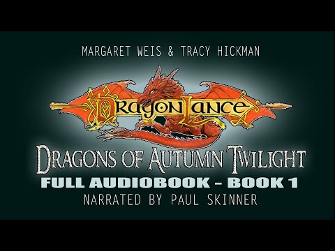 Dragons of Autumn Twilight - Book 1 - Full Audiobook