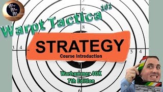 preview picture of video 'Warhammer 40K Tactics - Introduction to Warpt Tactica Course'