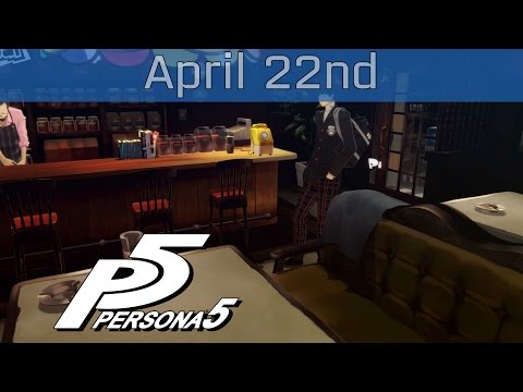 Persona 5 - April 22nd: Friday Walkthrough [HD 1080P]