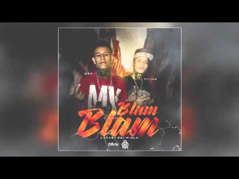 Blam Blam Qba FT Titino (La Casa Del Hielo) (Audio) 2016