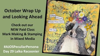 October Wrap Up and Looking Ahead - Day 29 #AJOSPeculiarPersona
