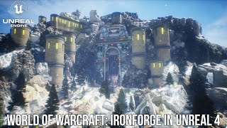 World of Warcraft: игрок воссоздал Стальгорн на движке Unreal Engine 4